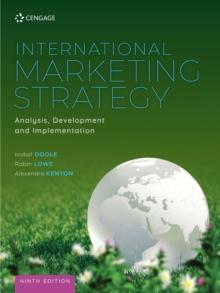 International Marketing Strategy : Analysis, Development and Implementation