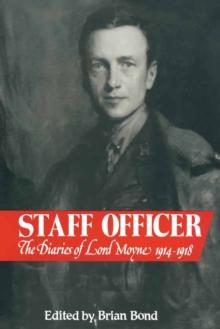 Staff Officer : The Diaries of Lord Moyne, 1914-1918