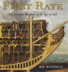 First Rate : The Greatest Warships in the Age of Sail