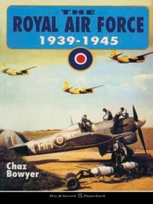 The Royal Air Force, 1939-1945