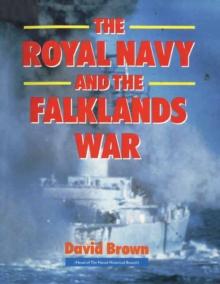 The Royal Navy and The Falklands War