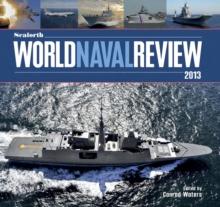 Seaforth World Naval Review 2013