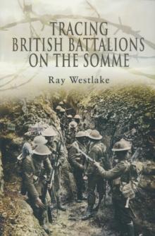 Tracing British Battalions on the Somme