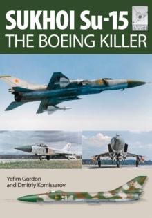 Flight Craft 5: Sukhoi Su-15: The 'Boeing Killer'