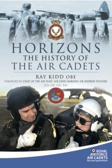 Horizons : The History of the Air Cadets