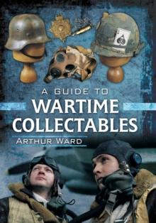 A Guide to Wartime Collectables