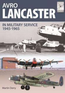 Flight Craft 4: Avro Lancaster 1945-1964