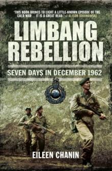 Limbang Rebellion : Seven Days in December 1962