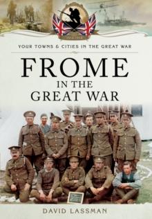 Frome in the Great War