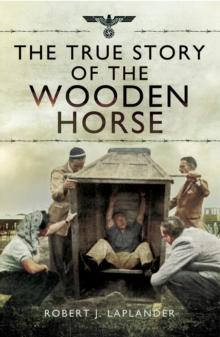 The True Story of the Wooden Horse