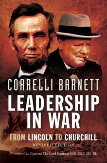 Leadership in War : From Lincoln to Churchill