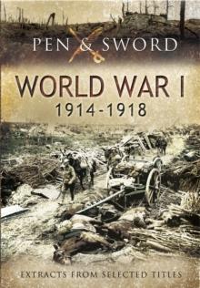 An Anthology of World War One, 1914-1918 : Extracts from Selected Titles