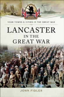 Lancaster in the Great War