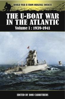 The U-Boat War in the Atlantic, 1939-1941