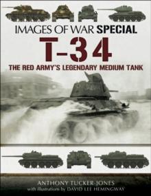 T-34 : The Red Army's Legendary Medium Tank