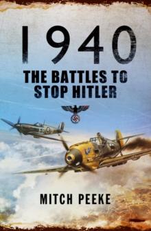 1940 : The Battles to Stop Hitler