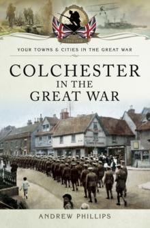 Colchester in the Great War