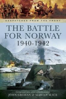 The Battle for Norway, 1940-1942