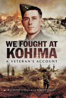 We Fought at Kohima : At Veteran's Account