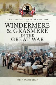 Windermere & Grasmere in the Great War