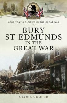 Bury St Edmunds in the Great War