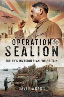 Operation Sealion : Hitler's Invasion Plan for Britain