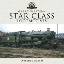 Great Western Star Class Locomotives