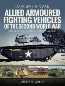 Allied Armoured Fighting Vehicles of the Second World War