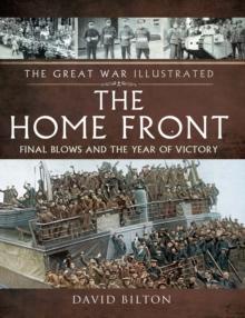 The Home Front : Final Blows and the Year of Victory