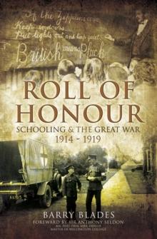 Roll of Honour : Schooling & The Great War, 1914-1919