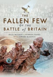 The Fallen Few of the Battle of Britain