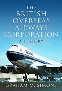 The British Overseas Airways Corporation : A History