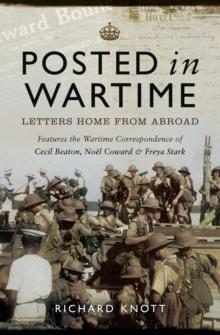 Posted in Wartime : Letters Home From Abroad