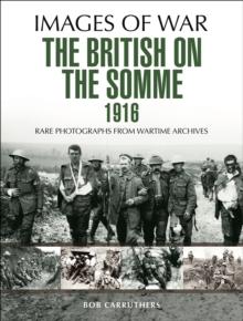 The British on the Somme 1916