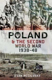 Poland and the Second World War, 1938-1948