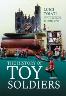 The History of Toy Soldiers