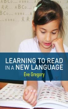 Learning to Read in a New Language : Making Sense of Words and Worlds