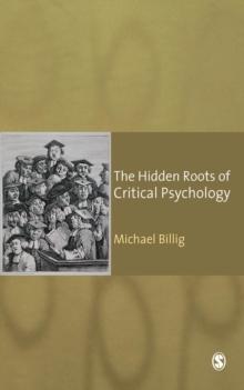 The Hidden Roots of Critical Psychology : Understanding the Impact of Locke, Shaftesbury and Reid