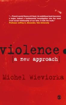 Violence : A New Approach