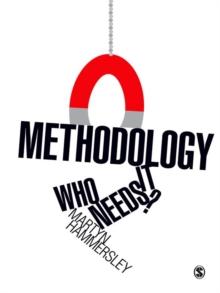 Methodology: Who Needs It?