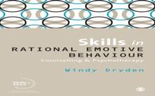 Skills in Rational Emotive Behaviour Counselling & Psychotherapy