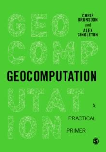 Geocomputation : A Practical Primer