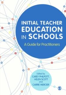 Initial Teacher Education in Schools : A Guide for Practitioners