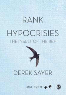 Rank Hypocrisies : The Insult of the REF