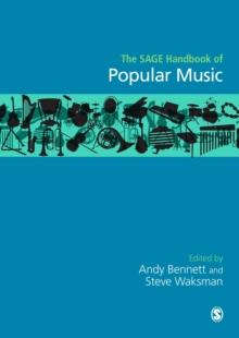 The SAGE Handbook of Popular Music