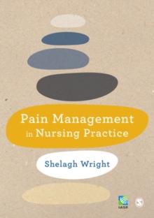 Pain Management in Nursing Practice