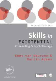 Skills in Existential Counselling & Psychotherapy