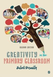 Creativity in the Primary Classroom