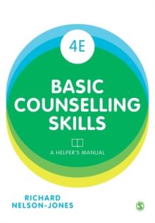 Basic Counselling Skills : A Helper's Manual