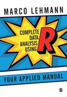 Complete Data Analysis Using R : Your Applied Manual